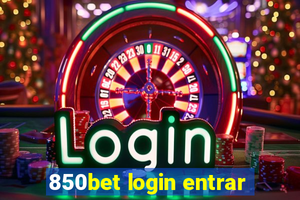 850bet login entrar